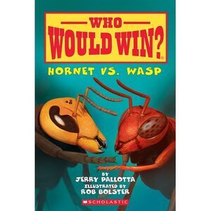 Hornet vs. Wasp (Who Would Win?) -- Jerry Pallotta